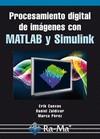 PROCESAMIENTO DIGITAL DE IMAGENES CON MATLAB Y SIMULINK | 9788478979738 | CUEVAS, ERIK | Galatea Llibres | Llibreria online de Reus, Tarragona | Comprar llibres en català i castellà online