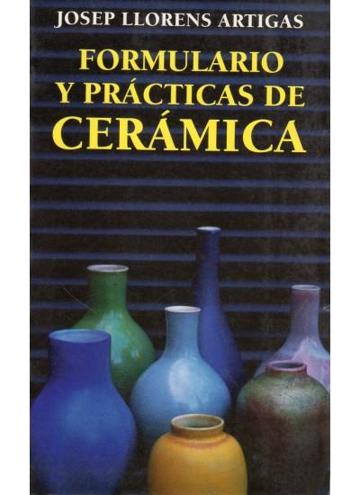 FORMULARIO Y PRACTICAS DE CERAMICA | 9788428209458 | LLORENS ARTIGAS, JOSEP | Galatea Llibres | Llibreria online de Reus, Tarragona | Comprar llibres en català i castellà online