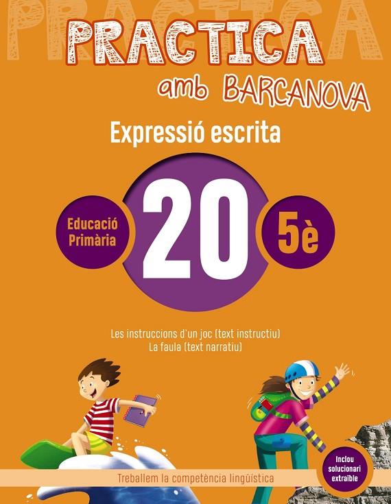 PRACTICA AMB BARCANOVA EXPRESSIÓ ESCRITA 20 | 9788448948399 | CAMPS, MONTSERRAT/ALMAGRO, MARIBEL/GONZÁLEZ, ESTER/PASCUAL, CARME | Galatea Llibres | Llibreria online de Reus, Tarragona | Comprar llibres en català i castellà online