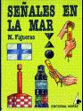 SEÑALES EN LA MAR | 9788474860160 | FIGUERAS BLANCH, MANUEL | Galatea Llibres | Llibreria online de Reus, Tarragona | Comprar llibres en català i castellà online