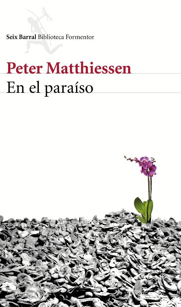 EN EL PARAÍSO | 9788432225048 | MATTHIESSEN, PETER | Galatea Llibres | Llibreria online de Reus, Tarragona | Comprar llibres en català i castellà online