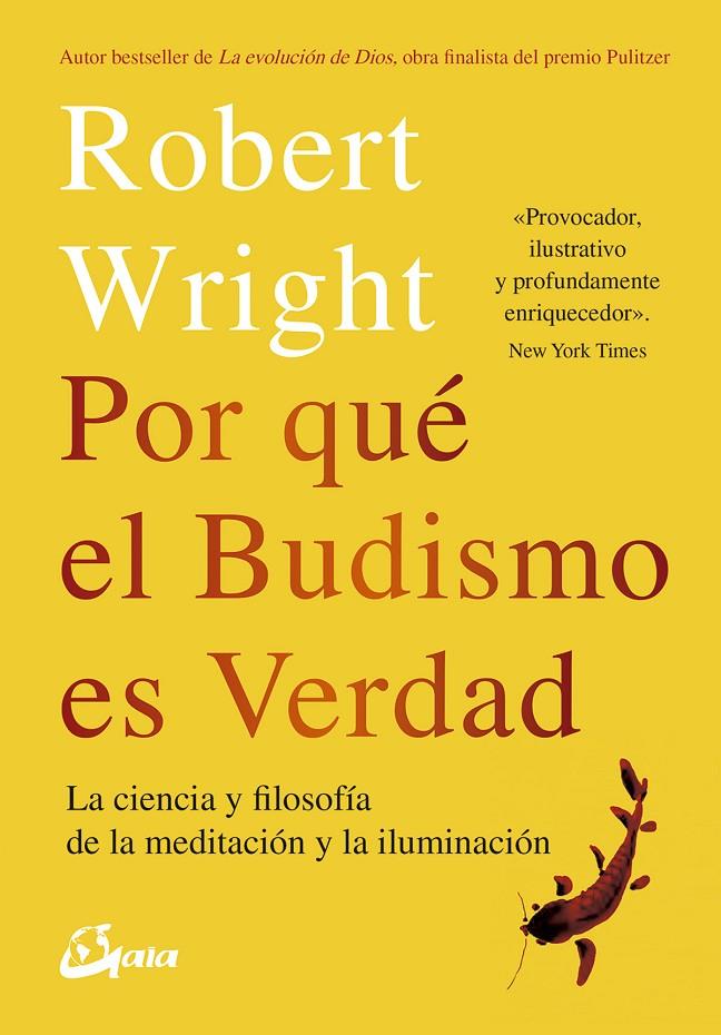 POR QUÉ EL BUDISMO ES VERDAD | 9788484457404 | WRIGHT, ROBERT | Galatea Llibres | Llibreria online de Reus, Tarragona | Comprar llibres en català i castellà online