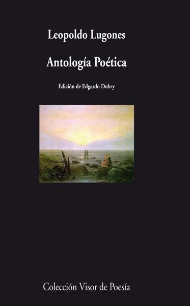 ANTOLOGIA POETICA LUGONES | 9788498957907 | LUGONES, LEOPOLDO | Galatea Llibres | Llibreria online de Reus, Tarragona | Comprar llibres en català i castellà online