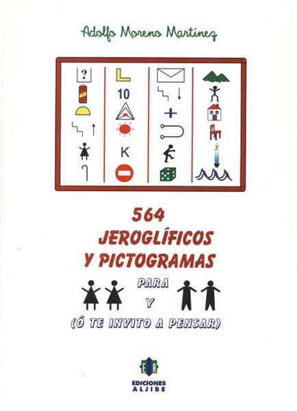 564 JEROGLIFICOS Y PICTOGRAMAS | 9788495212092 | MORENO MARTINEZ, ADOLFO | Galatea Llibres | Llibreria online de Reus, Tarragona | Comprar llibres en català i castellà online