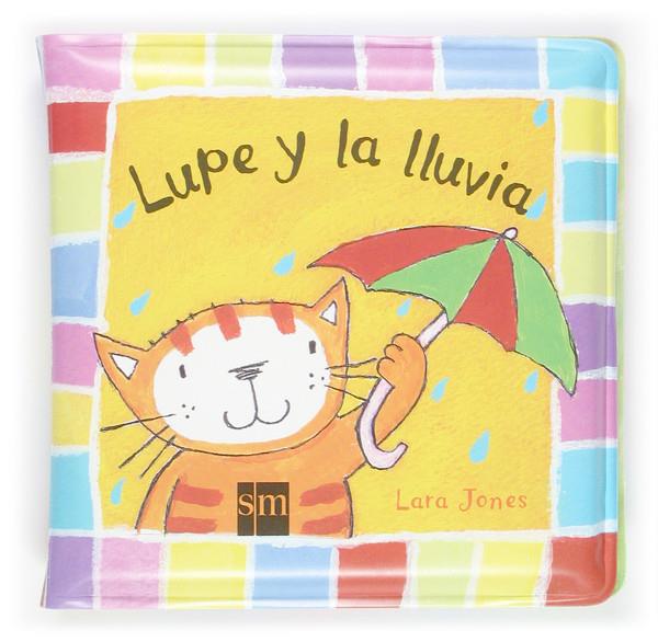 LUPE Y LA LLUVIA | 9788467503920 | JONES, LARA | Galatea Llibres | Llibreria online de Reus, Tarragona | Comprar llibres en català i castellà online