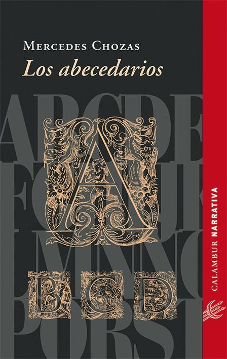 LOS ABECEDARIOS | 9788483592540 | CHOZAS, MERCEDES | Galatea Llibres | Llibreria online de Reus, Tarragona | Comprar llibres en català i castellà online