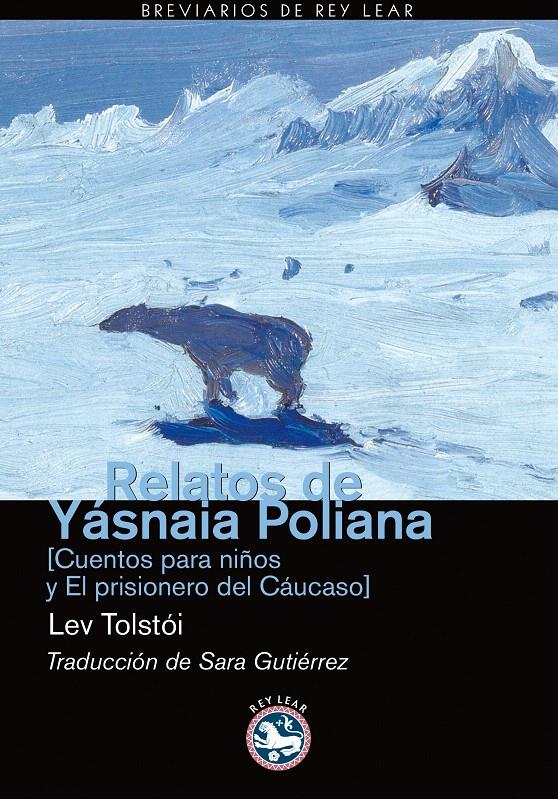 RELATOS DE YÁSNAIA POLIANA | 9788492403363 | TOLSTOÏ, LEV NIKOLAEVICH | Galatea Llibres | Llibreria online de Reus, Tarragona | Comprar llibres en català i castellà online