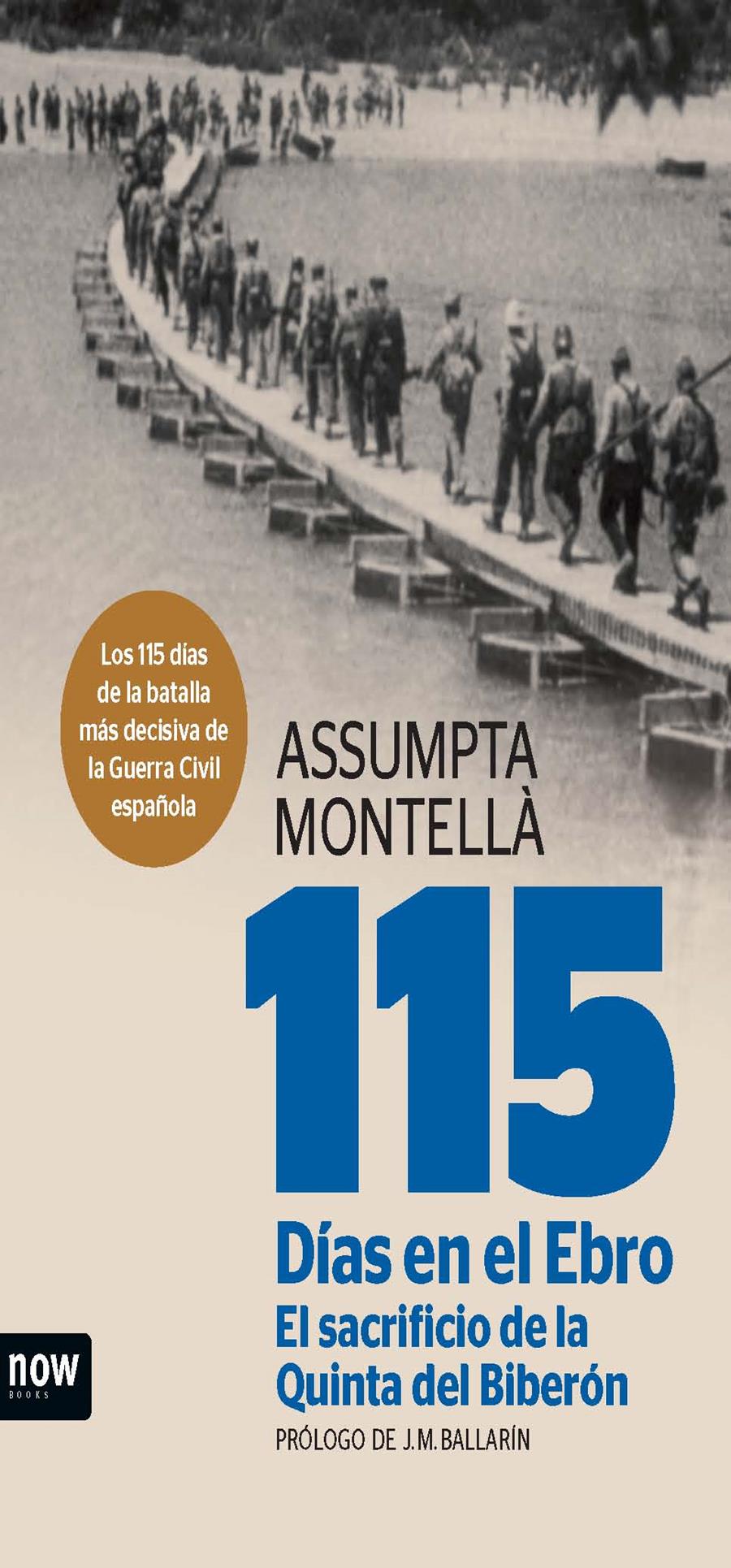 115 DÍAS EN EL EBRO. EL SACRIFICIO DE LA QUINTA DEL BIBERÓN | 9788494217128 | MONTELLÀ I CARLOS, ASSUMPTA | Galatea Llibres | Librería online de Reus, Tarragona | Comprar libros en catalán y castellano online