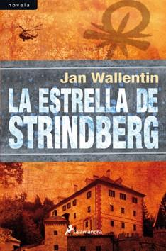 ESTRELLA DE STRINDBERG, LA | 9788498384000 | WALLENTIN, JAN | Galatea Llibres | Llibreria online de Reus, Tarragona | Comprar llibres en català i castellà online