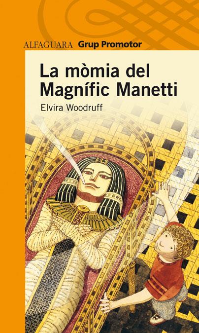 MOMIA DEL MAGNIFIC MANETTI, LA | 9788484355076 | WOODRUFF, ELVIRA | Galatea Llibres | Librería online de Reus, Tarragona | Comprar libros en catalán y castellano online