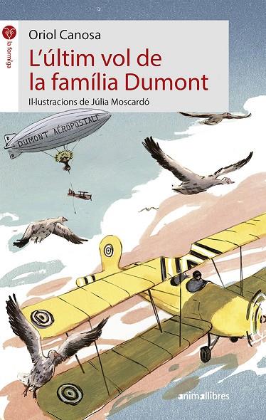 L'ÚLTIM VOL DE LA FAMÍLIA DUMONT | 9788417599126 | CANOSA, ORIOL | Galatea Llibres | Librería online de Reus, Tarragona | Comprar libros en catalán y castellano online