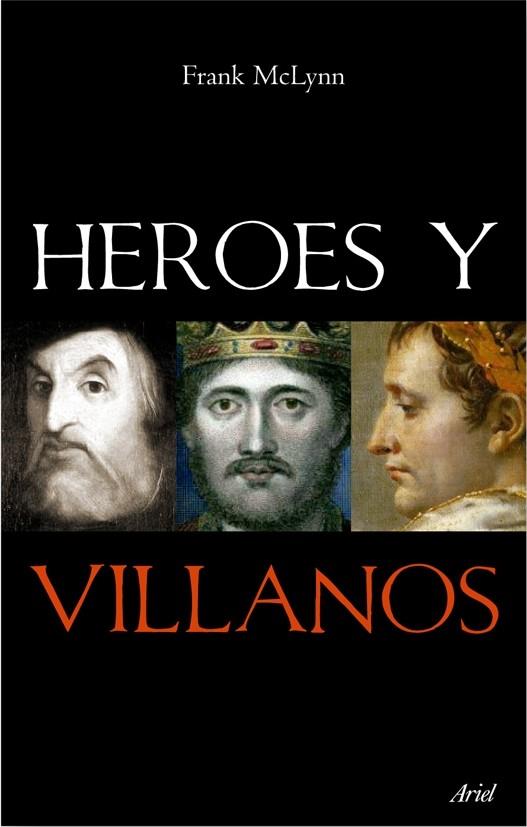 HEROES Y VILLANOS | 9788434434882 | MCLYNN, FRANK | Galatea Llibres | Llibreria online de Reus, Tarragona | Comprar llibres en català i castellà online