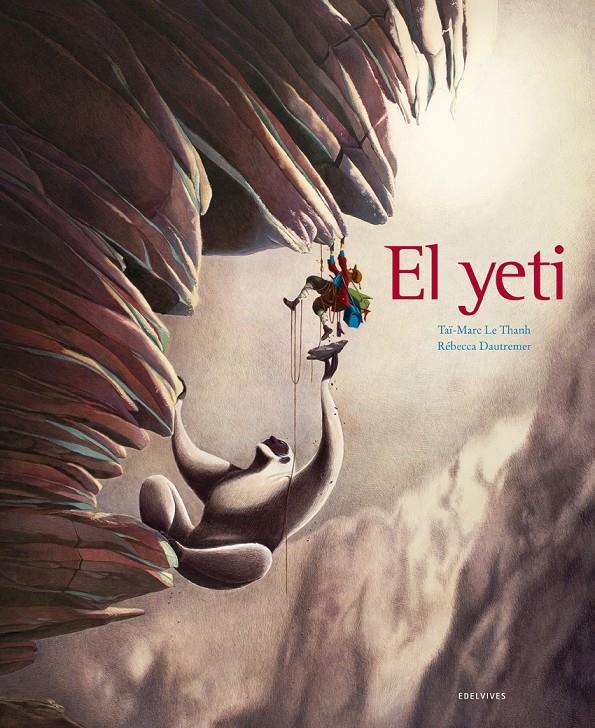 EL YETI | 9788414002391 | LE THANH, TAÏ- MARC | Galatea Llibres | Llibreria online de Reus, Tarragona | Comprar llibres en català i castellà online