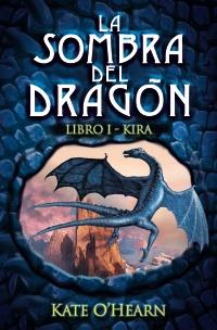 SOMBRA DEL DRAGÓN. LIBRO I - KIRA | 9788466793346 | O ' HEARN, KATE | Galatea Llibres | Llibreria online de Reus, Tarragona | Comprar llibres en català i castellà online