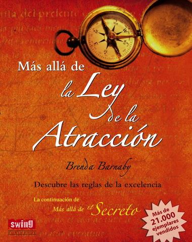 MAS ALLA DE LA LEY DE ATRACCION BOLSILLO | 9788496746480 | BARNABY, BRENDA | Galatea Llibres | Llibreria online de Reus, Tarragona | Comprar llibres en català i castellà online