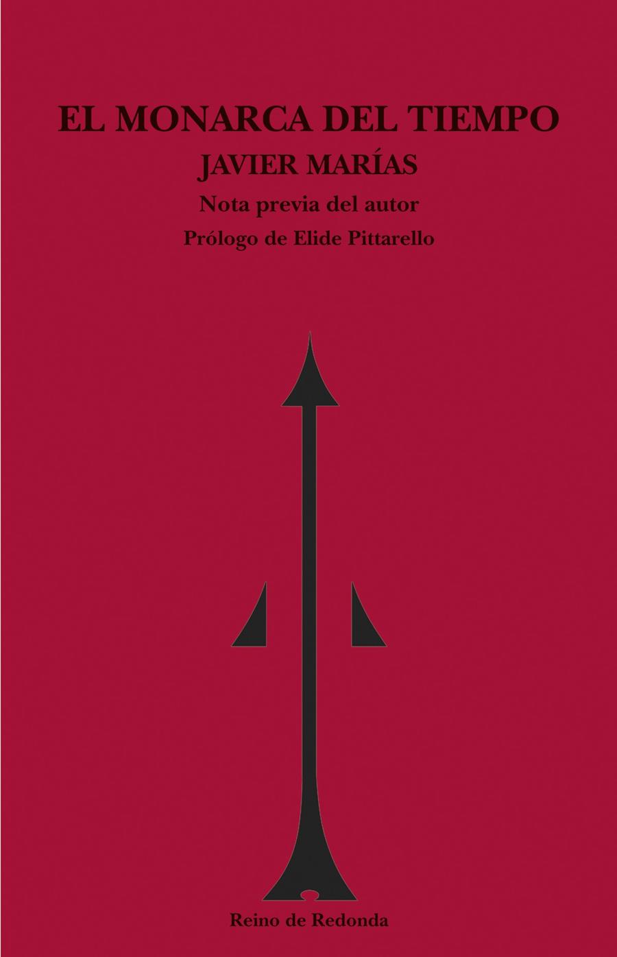 MONARCA DEL TIEMPO, EL | 9788493147167 | MARIAS, JAVIER | Galatea Llibres | Llibreria online de Reus, Tarragona | Comprar llibres en català i castellà online