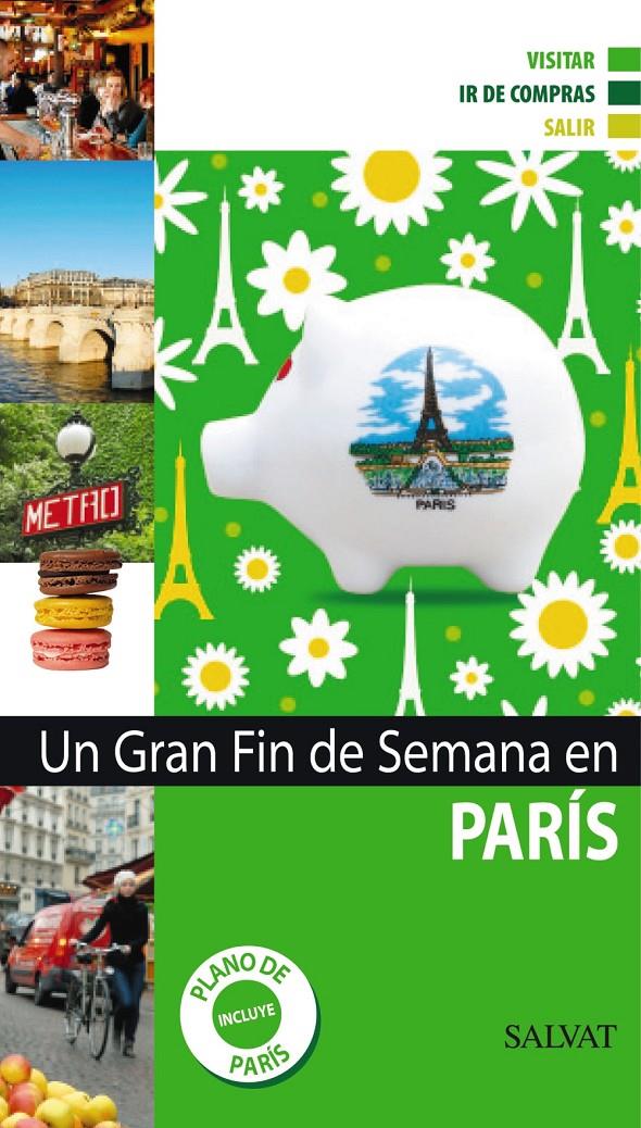 PARIS UN GRAN FIN DE SEMANA | 9788421685389 | Galatea Llibres | Llibreria online de Reus, Tarragona | Comprar llibres en català i castellà online