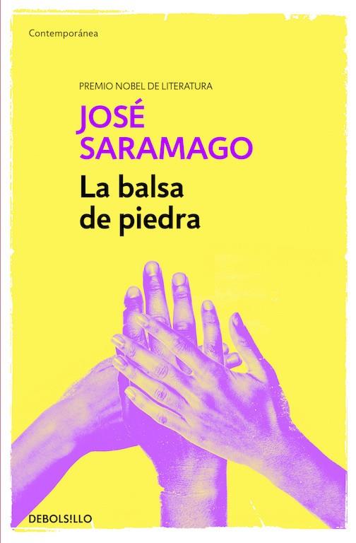 LA BALSA DE PIEDRA | 9788490628690 | SARAMAGO, JOSÉ | Galatea Llibres | Llibreria online de Reus, Tarragona | Comprar llibres en català i castellà online