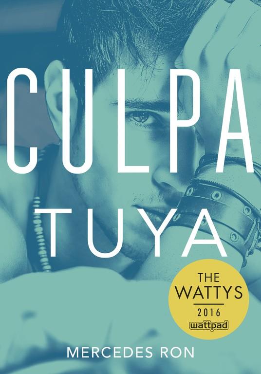 CULPA TUYA (CULPA MíA 2) | 9788490438633 | RON, MERCEDES | Galatea Llibres | Llibreria online de Reus, Tarragona | Comprar llibres en català i castellà online