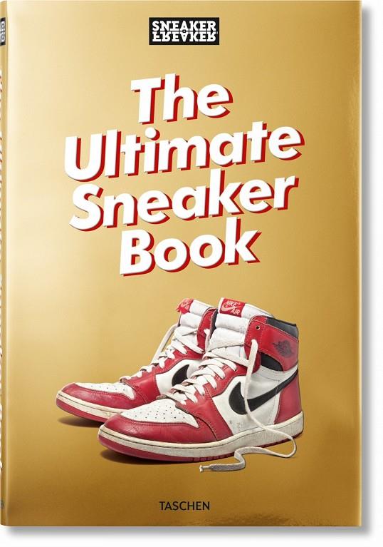 SNEAKER FREAKER. THE ULTIMATE SNEAKER BOOK | 9783836572231 | WOOD, SIMON | Galatea Llibres | Llibreria online de Reus, Tarragona | Comprar llibres en català i castellà online