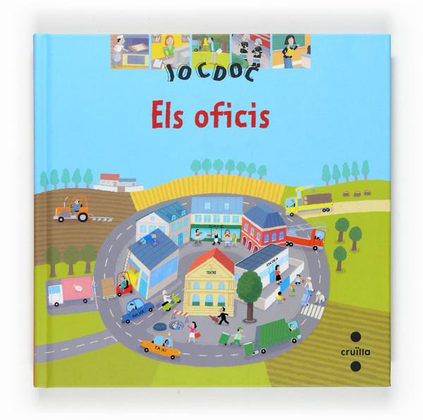 OFICIS, ELS | 9788466118224 | BAUSSIER, SYLVIE | Galatea Llibres | Librería online de Reus, Tarragona | Comprar libros en catalán y castellano online