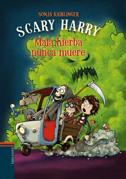 SCARY HARRY. MALA HIERBA NUNCA MUERE | 9788414016961 | KAIBLINGER, SONJA | Galatea Llibres | Llibreria online de Reus, Tarragona | Comprar llibres en català i castellà online