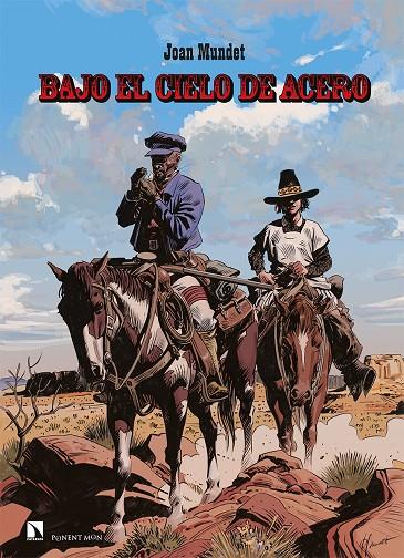 BAJO EL CIELO DE ACERO | 9788418309212 | MUNDET, JOAN | Galatea Llibres | Llibreria online de Reus, Tarragona | Comprar llibres en català i castellà online