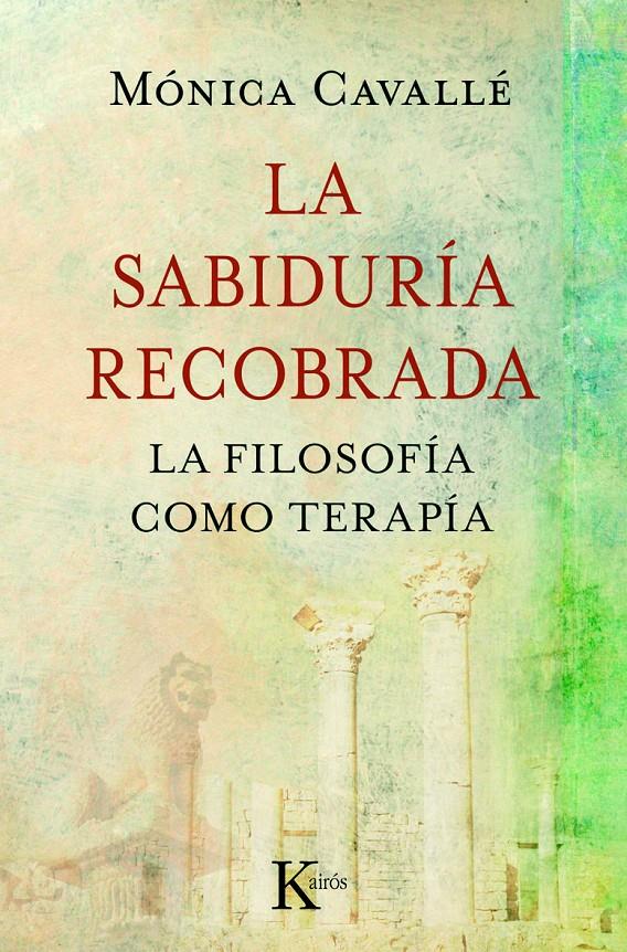 SABIDURÍA RECOBRADA | 9788499880273 | CAVALLÉ, MÓNICA | Galatea Llibres | Librería online de Reus, Tarragona | Comprar libros en catalán y castellano online