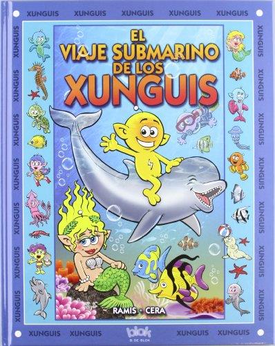 EL VIAJE SUBMARINO DE LOS XUNGUIS | 9788493924287 | RAMIS, JUAN CARLOS/CERA, JOAQUÍN | Galatea Llibres | Llibreria online de Reus, Tarragona | Comprar llibres en català i castellà online