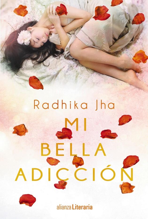 MI BELLA ADICCIÓN | 9788491043300 | JHA, RADHIKA | Galatea Llibres | Llibreria online de Reus, Tarragona | Comprar llibres en català i castellà online