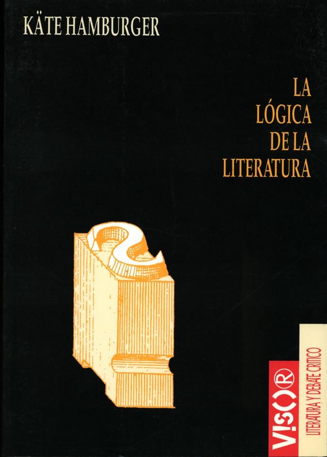 LOGICA DE LA LITERATURA, LA | 9788477747185 | HAMBURGER, KATE | Galatea Llibres | Llibreria online de Reus, Tarragona | Comprar llibres en català i castellà online