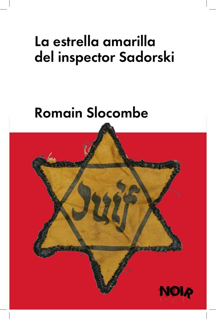 LA ESTRELLA AMARILLA DEL INSPECTOR SADORSKI | 9788419154354 | SLOCOMBE, ROMAIN | Galatea Llibres | Librería online de Reus, Tarragona | Comprar libros en catalán y castellano online