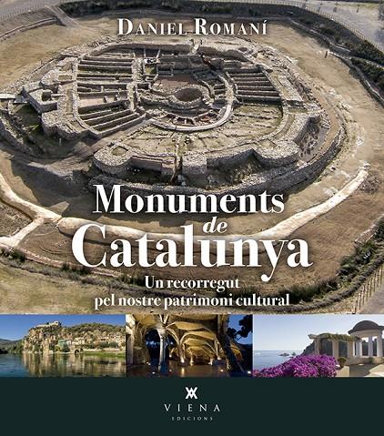 MONUMENTS DE CATALUNYA | 9788483309582 | ROMANí CORNET, DANIEL | Galatea Llibres | Llibreria online de Reus, Tarragona | Comprar llibres en català i castellà online