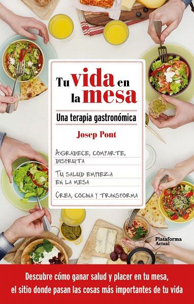 TU VIDA EN LA MESA | 9788418927362 | PONT, JOSEP | Galatea Llibres | Llibreria online de Reus, Tarragona | Comprar llibres en català i castellà online