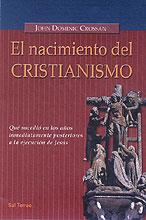 NACIMIENTO DEL CRISTIANISMO : QUE SUCEDIO EN LOS AÑOS INM | 9788429314540 | CROSSAN, JOHN DOMINIC | Galatea Llibres | Librería online de Reus, Tarragona | Comprar libros en catalán y castellano online