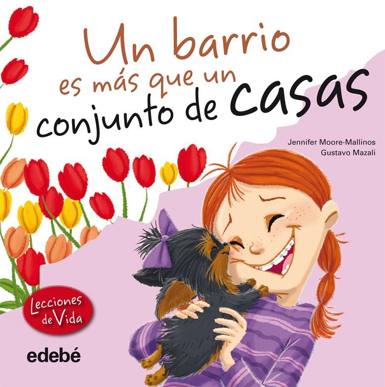 UN BARRIO ES MAS QUE UN CONJUNTO DE CASAS | 9788468303888 | MOORE-MALLINOS, JENNIFER | Galatea Llibres | Llibreria online de Reus, Tarragona | Comprar llibres en català i castellà online