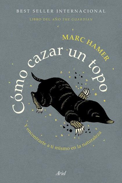 CÓMO CAZAR UN TOPO | 9788434431669 | HAMER, MARC | Galatea Llibres | Llibreria online de Reus, Tarragona | Comprar llibres en català i castellà online