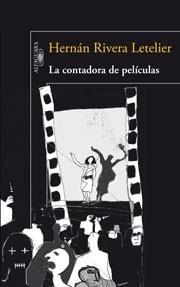 CONTADORA DE PELÍCULAS | 9788420423593 | RIVERA LETELIER, HERNÁN | Galatea Llibres | Librería online de Reus, Tarragona | Comprar libros en catalán y castellano online