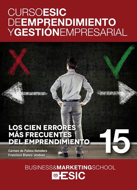 LOS CIEN ERRORES MAS FRECUENTES DEL EMPRENDIMIENTO N.15 | 9788473569507 | DE PABLOS HEREDERO, CARMEN/BLANCO JIMéNEZ, FRANCISCO JOSé | Galatea Llibres | Llibreria online de Reus, Tarragona | Comprar llibres en català i castellà online