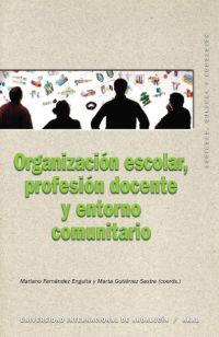 ORGANIZACION ESCOLAR, PROFESION DOCENTE Y ENTORNO | 9788446023098 | FDEZ. ENGUITA/GUTIERREZ SASTRE | Galatea Llibres | Llibreria online de Reus, Tarragona | Comprar llibres en català i castellà online