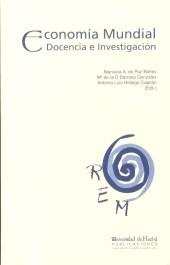 ECONOMIA MUNDIAL. DOCENCIA E INVESTIGACION | 9788495089304 | DE PAZ BAÑEZ, MANUELA A. | Galatea Llibres | Llibreria online de Reus, Tarragona | Comprar llibres en català i castellà online