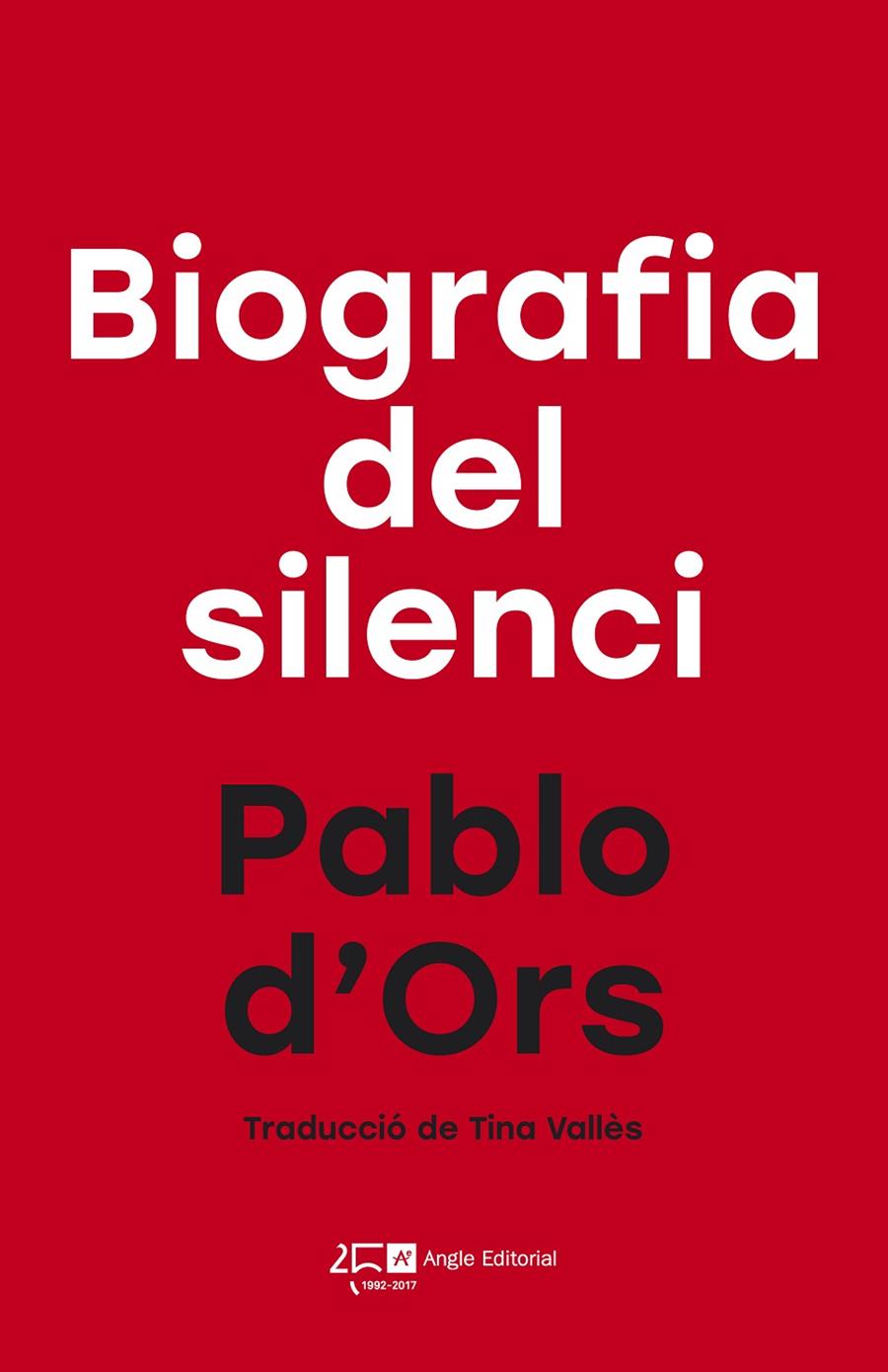 BIOGRAFIA DEL SILENCI | 9788415307792 | D'ORS, PABLO | Galatea Llibres | Llibreria online de Reus, Tarragona | Comprar llibres en català i castellà online