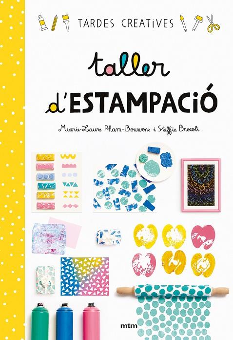 TALLER DE ESTAMPACIÓ | 9788417165284 | BROCOLI, STEFFIE / MARIE-LAURE PHAM-BOUWENS | Galatea Llibres | Librería online de Reus, Tarragona | Comprar libros en catalán y castellano online