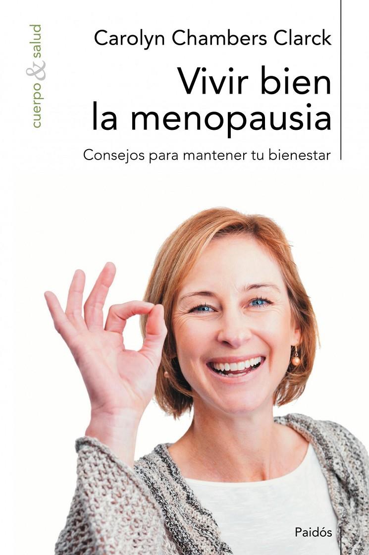 VIVIR BIEN LA MENOPAUSIA | 9788449323935 | CHAMBERS CLARK, CAROLYN | Galatea Llibres | Llibreria online de Reus, Tarragona | Comprar llibres en català i castellà online