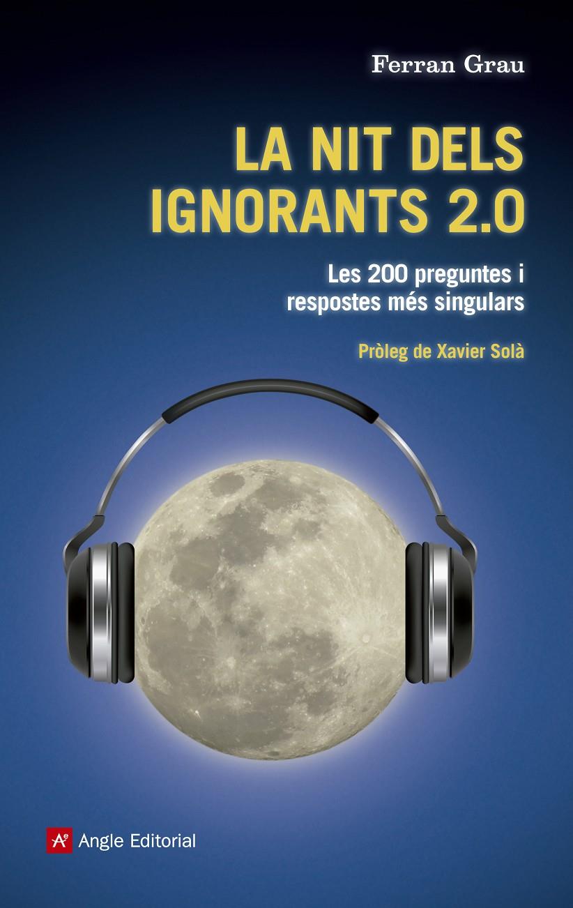 LA NIT DELS IGNORANTS 2.0 | 9788415695202 | GRAU, FERRAN | Galatea Llibres | Librería online de Reus, Tarragona | Comprar libros en catalán y castellano online