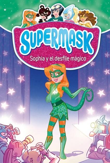 SUPERMASK 3. SOPHIA Y EL DESFILE MáGICO | 9788427213289 | Galatea Llibres | Llibreria online de Reus, Tarragona | Comprar llibres en català i castellà online