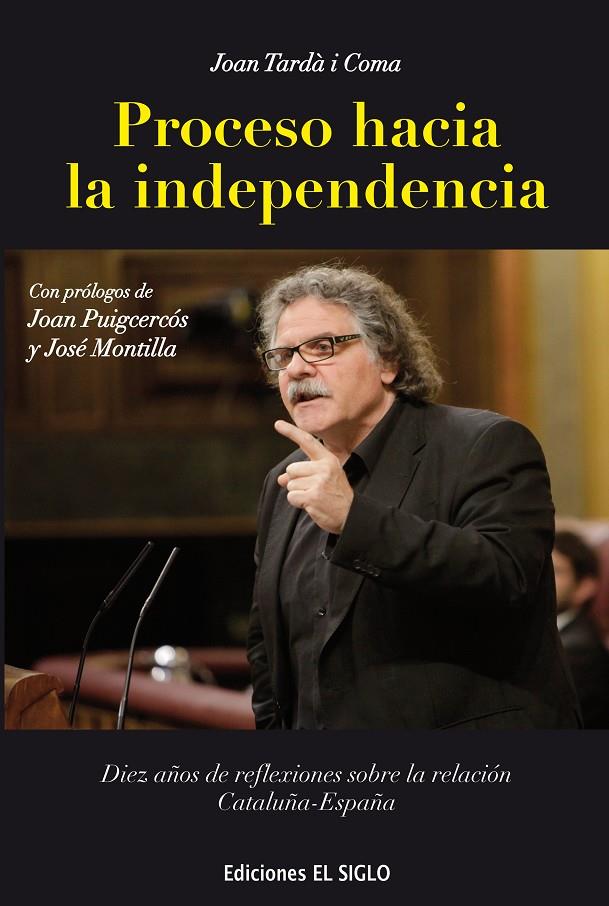 PROCESO HACIA LA INDEPENDENCIA | 9788461797639 | TARDÀ I COMA, JOAN | Galatea Llibres | Librería online de Reus, Tarragona | Comprar libros en catalán y castellano online