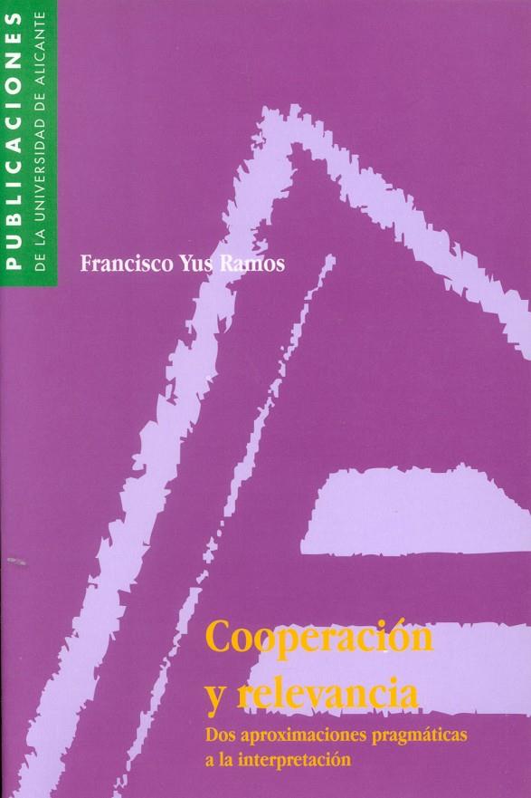 COOPERACION Y RELEVANCIA.DOS APROXIMACIONES PRAGAM | 9788479083229 | YUS RAMOS, FRANCISCO | Galatea Llibres | Librería online de Reus, Tarragona | Comprar libros en catalán y castellano online