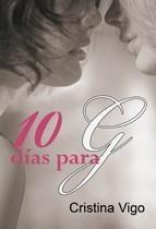 10 DÍAS PARA G | 9788488052902 | VIGO, CRISTINA | Galatea Llibres | Librería online de Reus, Tarragona | Comprar libros en catalán y castellano online