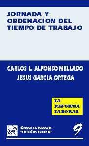 JORNADA Y ORDENACION DEL TIEMPO DE TRABAJO | 9788480021630 | ALFONSO MELLADO, CARLOS L. | Galatea Llibres | Llibreria online de Reus, Tarragona | Comprar llibres en català i castellà online